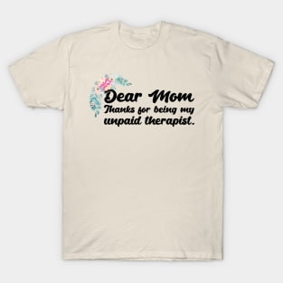 Mom Therapist funny mom T-Shirt